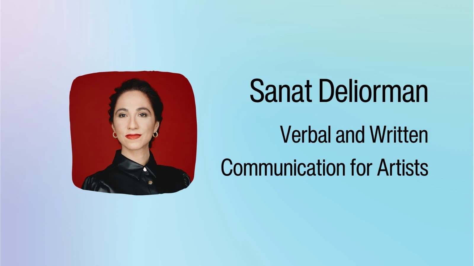 Verbal and Written Communication for Artists